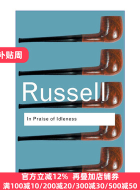 In Praise of Idleness 赋闲礼赞及其他文集 伯特兰罗素
