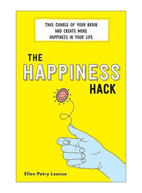 英文原版 Happiness Hack 快乐秘诀 在依赖科技的世界控制自己的大脑 减压正念练习 平衡心理健康 英文版 进口英语原版书籍