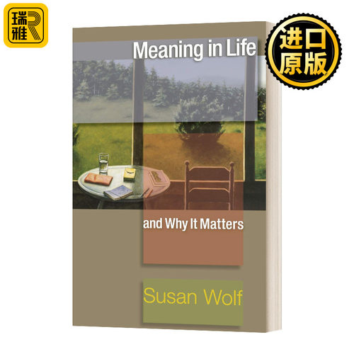 Meaning in Life and Why It Matters 生命意义与为什么重要 英文原版