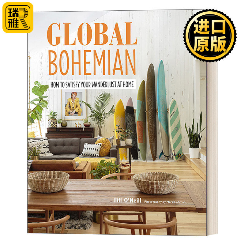 英文原版 Global Bohemian 世界波西米亚风 如何满足你在家里的旅游欲望 精装 英文版 Fifi O'Neill 进口英语原版书籍