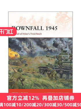 英文原版 Downfall 1945 二战柏林沦陷 战争历史系列 英文版 进口英语原版书籍