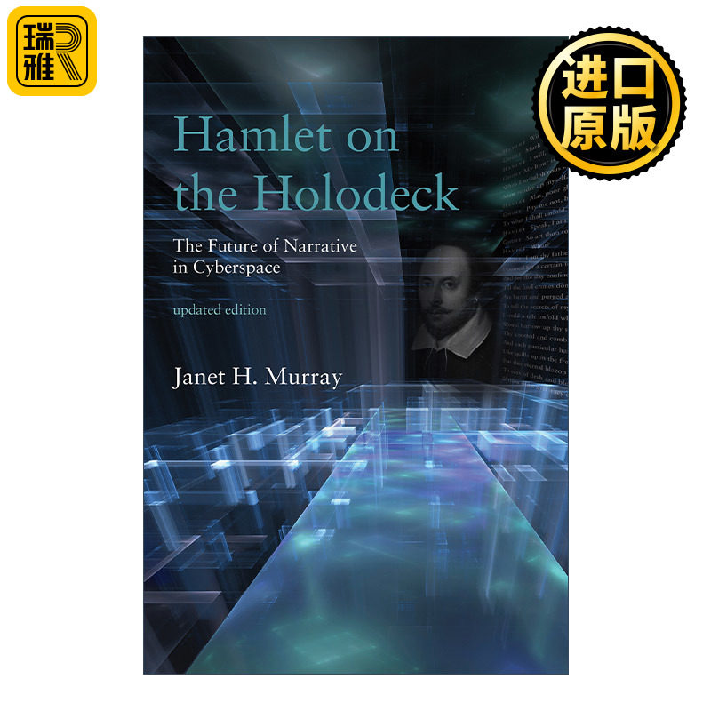 英文原版 Hamlet on the Holodeck (The MIT Press) 全息面板上的哈姆雷特 赛博空间上的未来叙事 更新版 Janet H. Murray