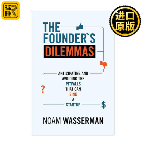 英文原版 The Founder's Dilemmas 创业者的窘境 如何预见与避免创业陷阱 哈佛大学商学院副教授Noam Wasserman 进口英语原版书籍