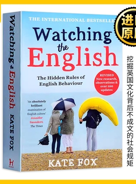 英国人的言行潜规则 Watching the English 英文原版书 英国社交文化 Kate Fox 凯特福克斯 全英文版进口原版英语书籍