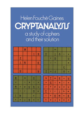 Cryptanalysis: A Study of Ciphers and Their Solution 英文原版