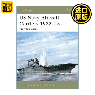 US Navy Aircraft Carriers 1922–45 美国海军航空母舰 战前级别 先锋武器系列