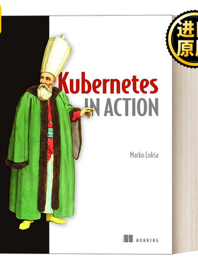 Kubernetes in Action  K8s实战 容器编排引擎