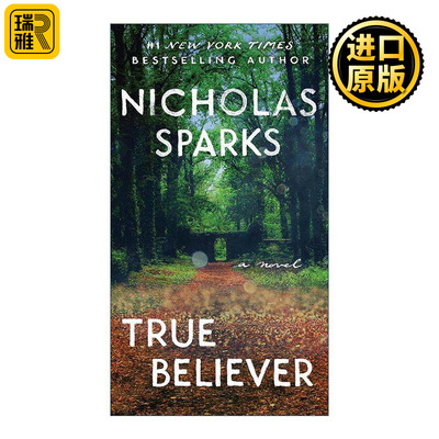 英文原版 True Believer 忠实信徒 Nicholas Sparks 英文版 进口英语原版书籍
