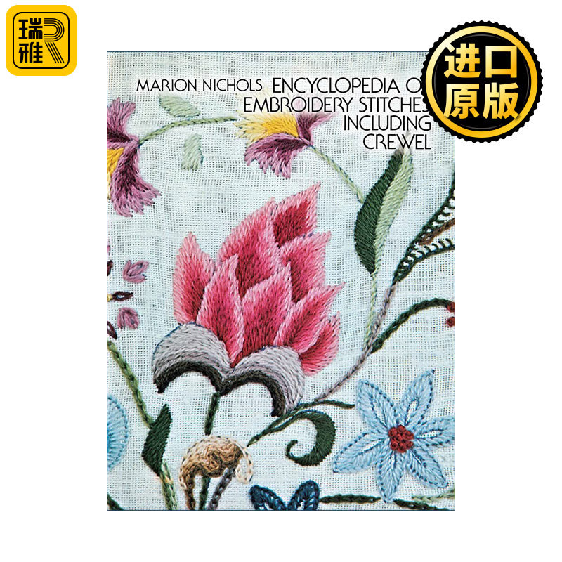 英文原版 Encyclopedia of Embroidery Stitches Including Crewel 刺绣针法百科全书 含松捻双股细绒线 图解指南 进口英语书籍