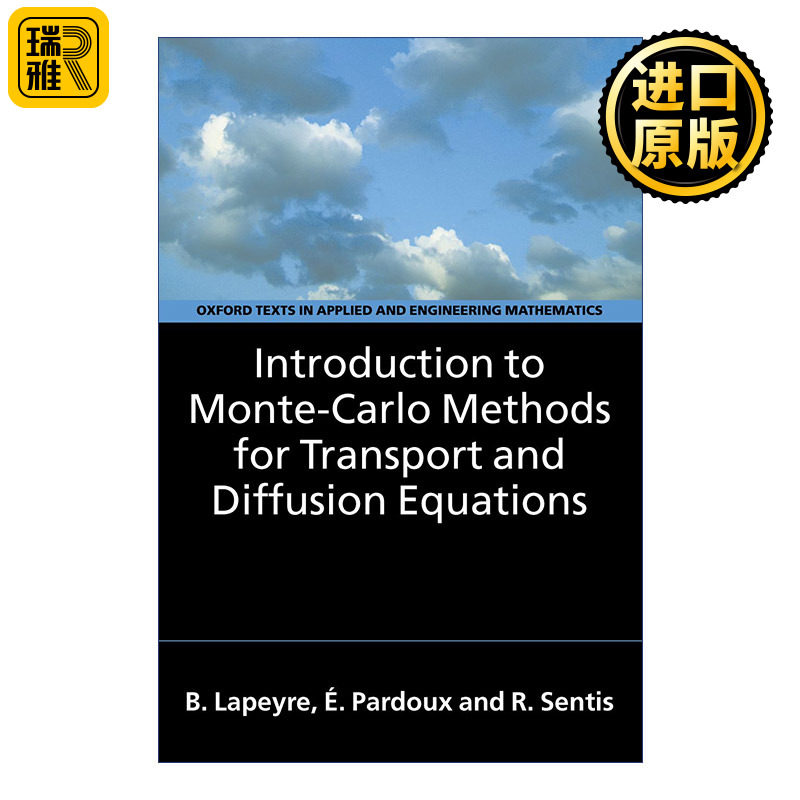 英文原版 Introduction to Monte-Carlo Methods for Transport and Diffusion Equations 输运与扩散方程的蒙特卡罗方法入门