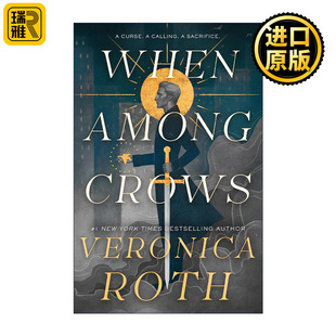 鸦群之间 Crows 分歧者系列作者维罗尼卡·罗斯新作 当代奇幻小说 When 精装 Among