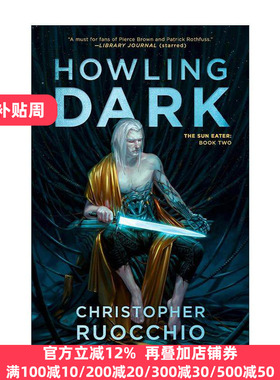 英文原版 Howling Dark Sun Eater 02 食日者系列2 黑暗咆哮 科幻小说 Christopher Ruocchio 英文版 进口英语原版书籍