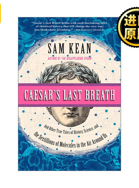 Caesar's Last Breath 恺撒的最后一口气 大话空气趣史 2017年卫报最佳科学书奖 Sam Kean