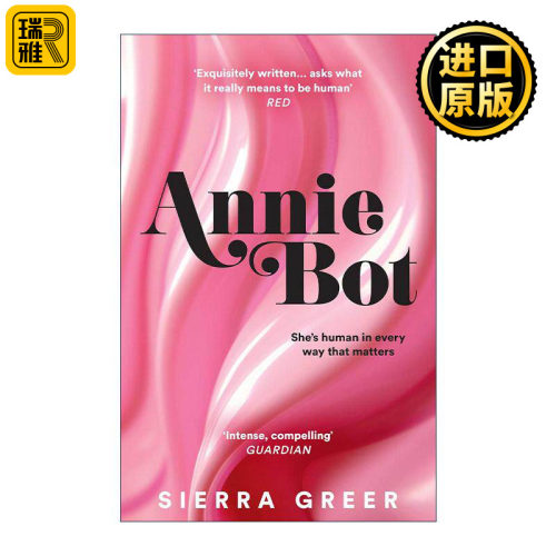 英文原版 Annie Bot 机器人女友 Sierra Greer 畅销小说 英文版 进口英语原版书籍