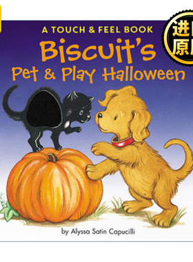 英文原版 Biscuit's Pet & Play Halloween: A Touch & Feel Book 0-3