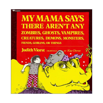 英文原版 My Mama Says There Aren't Any Zombies 妈妈说世界上根本没有妖怪 儿童图画书 帮助孩子克服对黑暗和独处的恐惧 英文版