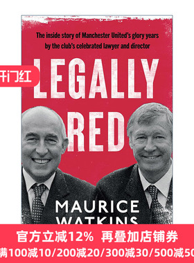 英文原版 Legally Red With a foreword by Sir Alex Ferguson 法律上的红色 由弗格森作序 曼联莫里斯·沃特金斯回忆录 英文版