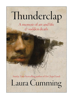 Thunderclap 雷声 艺术与人生的故事 荷兰黄金时代画家 劳拉·坤宁 精装