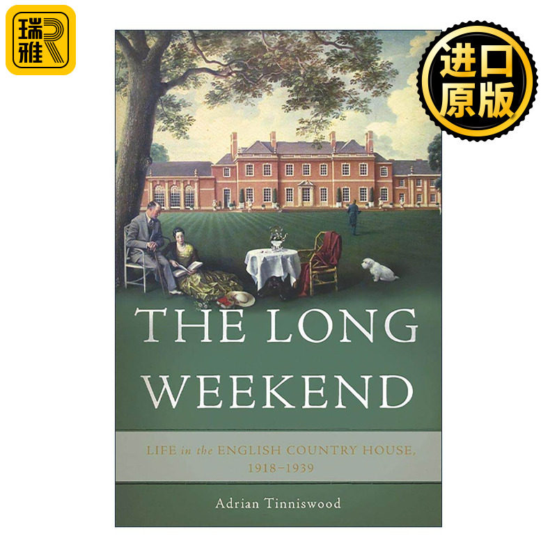 英文原版 The Long Weekend 漫长的周末 英国乡间别墅的生活 精装 英文版 进口英语原版书籍