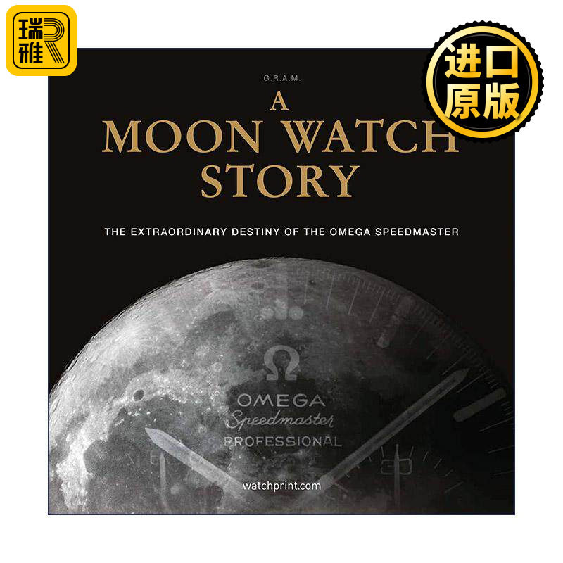 英文原版 A Moon Watch Story 月球表的故事 欧米茄超霸speedmaster腕表的非凡命运 精装 英文版 进口英语原版书籍