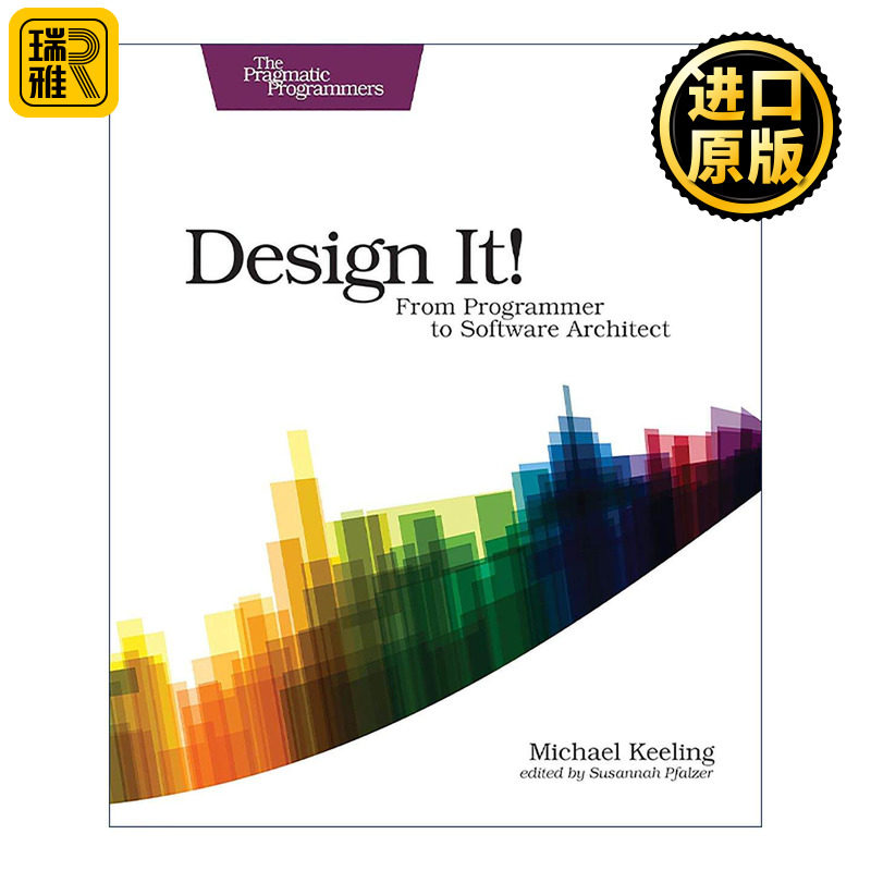 英文原版 Design It! 架构师修炼之道 计算机编程 软件设计 Michael Keeling 英文版 进口英语原版书籍