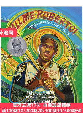 英文原版 Call Me Roberto! 叫我罗伯托 ALSC优秀童书奖 波多黎各籍美国棒球天王 Nathalie Alonso 精装 英文版 进口英语原版书籍