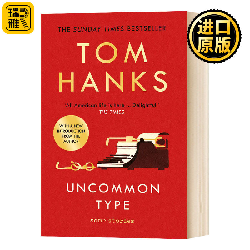 Uncommon Type: Some Stories 与众不同 汤姆汉克斯 新版 英文原版 散文集 英文版 Tom Hanks 进口英语书籍