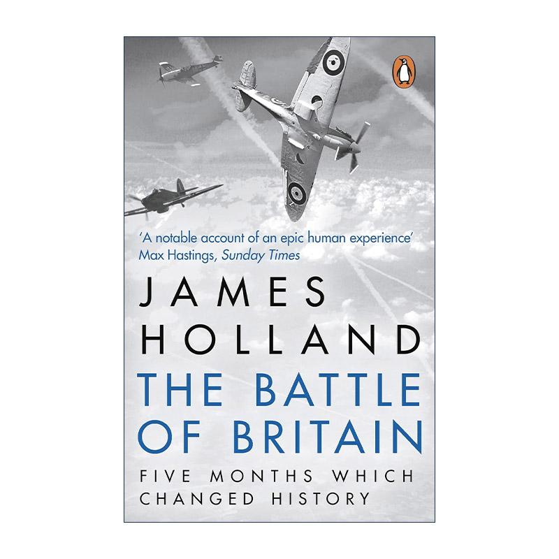 英文原版 The Battle of Britain 不列颠之战 改变历史的五个月 James Holland 英文版 进口英语原版书籍
