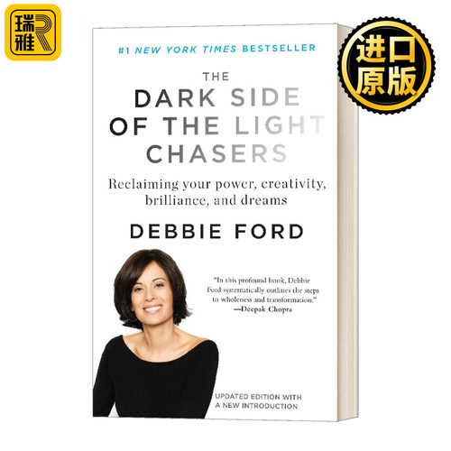 追光者的黑暗面 英文原版 The Dark Side of the Light Chasers 英文版 Debbie Ford 进口英语原版书籍