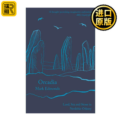 英文原版 Orcadia 史前桃源 新石器时代的奥克尼群岛 英文版 进口英语原版书籍