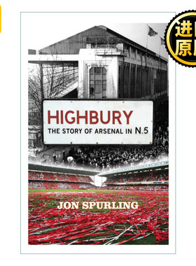 Highbury 海布里球场 英超球队阿森纳的故事