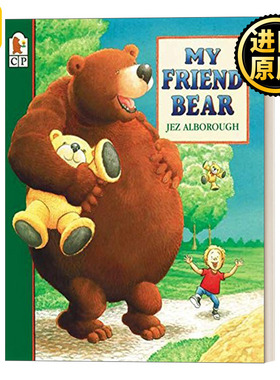 英文原版 My Friend Bear (Eddy & the Bear) 3-7 Jez Alborough