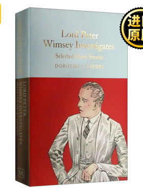 英文原版 Lord Peter Wimsey Investigates 彼得·温西爵爷探案 精装麦克米伦收藏馆系列 Macmillan Collector's Library 英文版