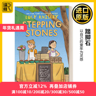 正版原版 Stepping Stones: (A Graphic Novel) (Peapod Farm 01) 踏脚石 儿童课外读物 全彩漫画 纽约时报畅销作者Lucy Knisley
