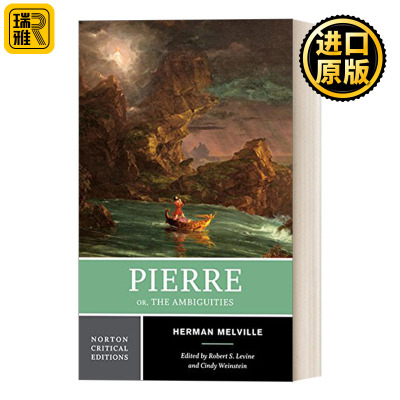 Pierre: Or, The Ambiguities 皮埃尔 诺顿文学解读系列Norton Critical Edition
