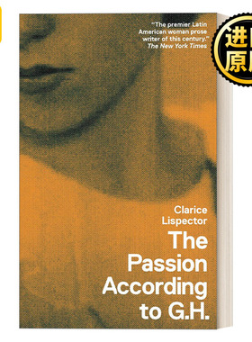 The Passion According to G.H. 克拉丽丝·李斯佩克朵 关于G H 的热情