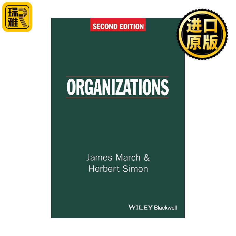 Organizations 组织 决策理论学派大师马奇和赫伯特西蒙（诺贝尔经济学奖得主）合著