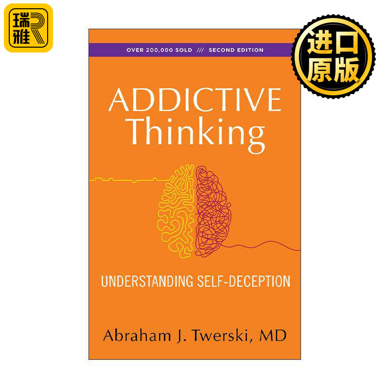 英文原版 Addictive Thinking 上瘾思维 理解自我欺骗 英文版 进口英语原版书籍