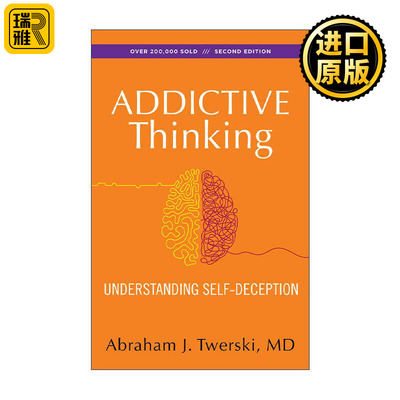 英文原版 Addictive Thinking 上瘾思维 理解自我欺骗 英文版 进口英语原版书籍