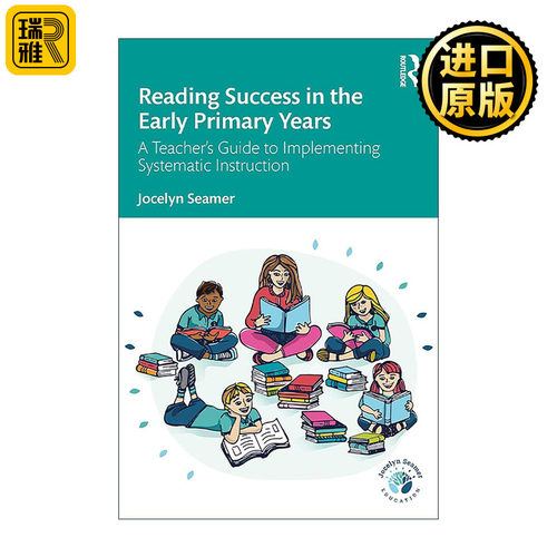 英文原版 Reading Success in the Early Primary Years 小学早期阅读 教师实施结构化读写教学的指南 英文版 进口英语原版书籍
