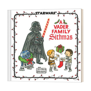 星球大战 黑武士一家过圣诞 英文原版 Star Wars A Vader Family Sithmas 星际大战 幽默绘本 Jeffrey Brown 精装 进口英语书籍