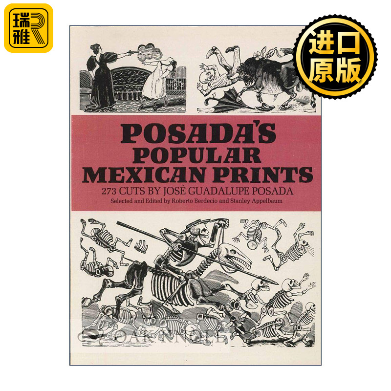 英文原版 Posada's Popular Mexican Prints 乔斯·波萨达经典墨西哥版画集 英文版 进口英语原版书籍