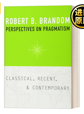 Perspectives on Pragmatism  对实用主义的看法: 古典、近代和当代