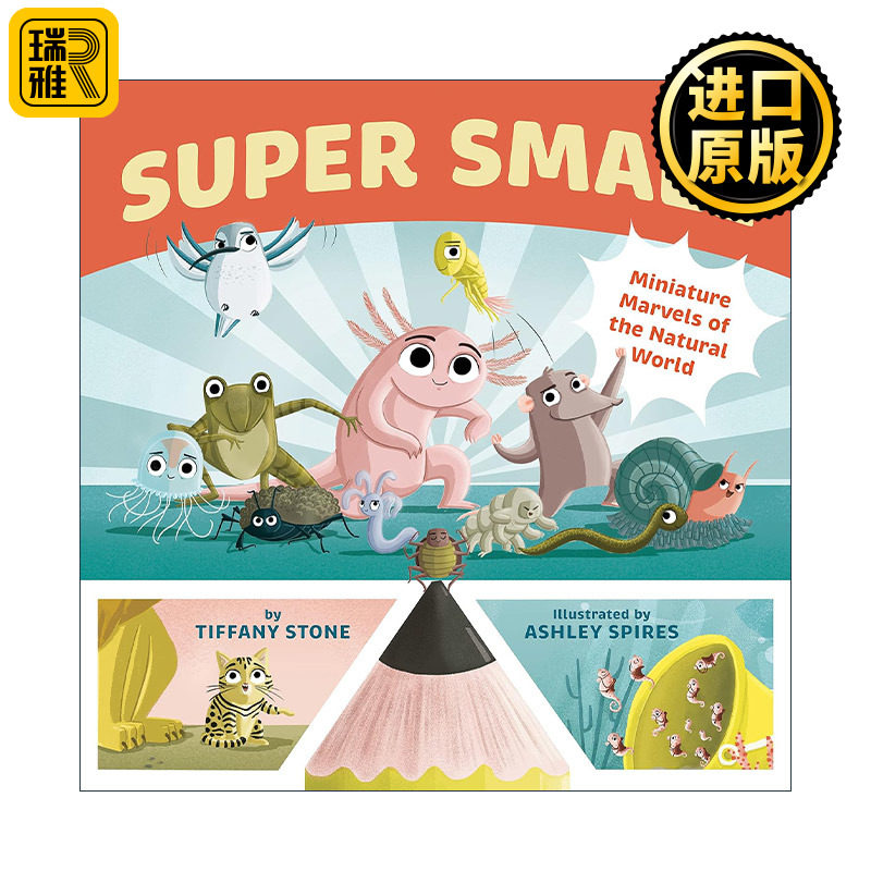 Super Small 自然界的微型奇迹 儿童精装科普百科绘本 了不起的杰作作者Ashley Spires