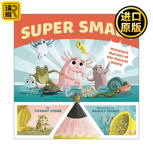 微型奇迹 儿童精装 科普百科绘本 Super 杰作作者Ashley 自然界 了不起 Spires Small