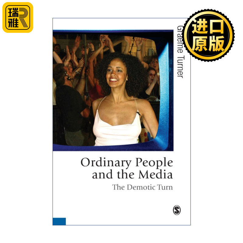 Ordinary People and the Media 普通人与媒介 民众化转向 格雷姆·特纳