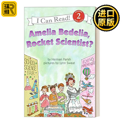 英文原版 Amelia Bedelia, Rocket Scientist? I Can Read Level 2