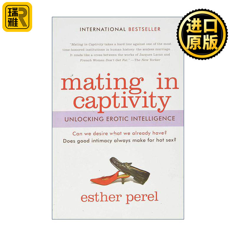 英文原版 Mating in Captivity 亲密陷阱 爱 欲望与平衡艺术 埃丝特·佩瑞尔 英文版 进口英语原版书籍
