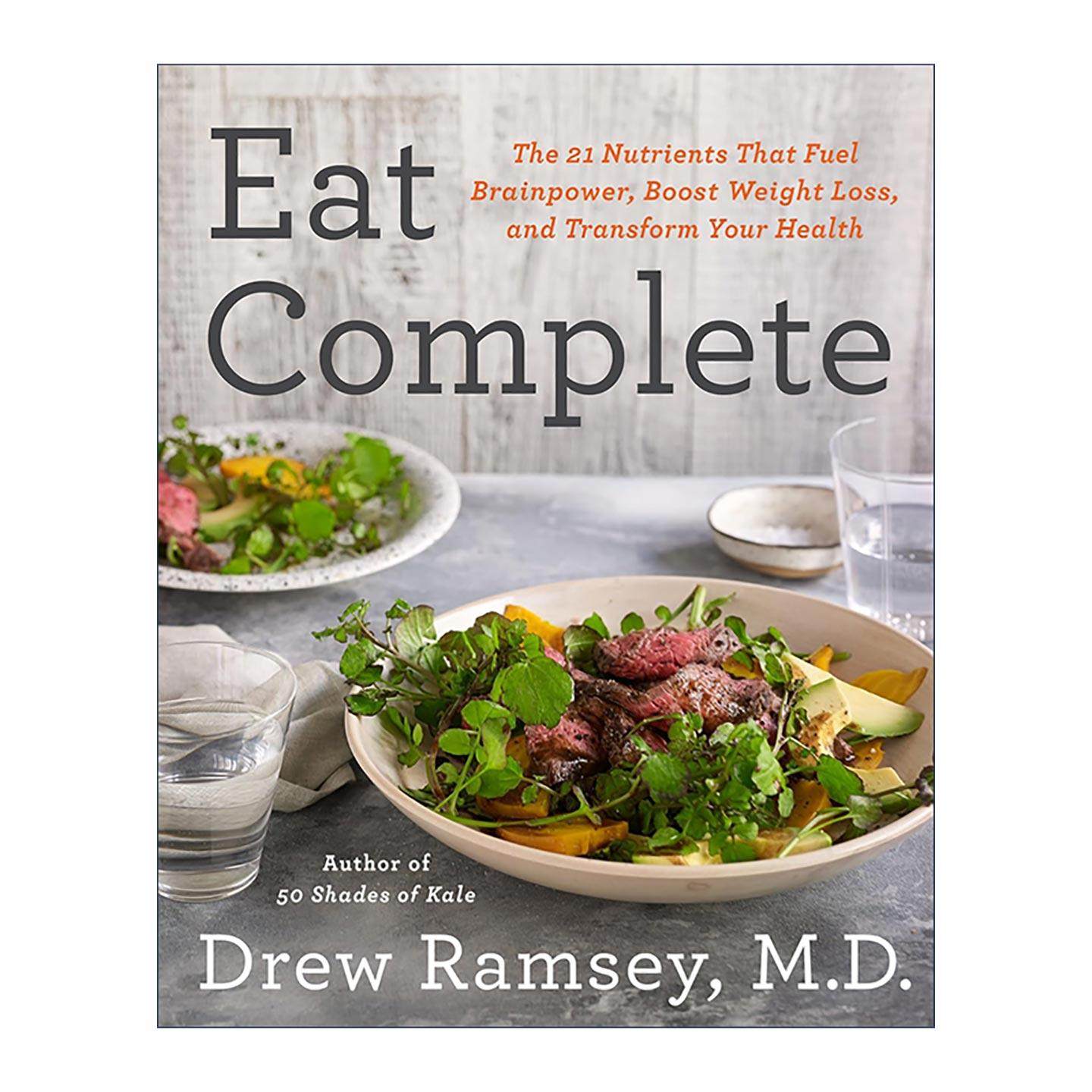 英文原版 Eat Complete 营养饮食 21种增进智力 促进减肥以及改变你的健康状况的营养素 精装 拉姆齐 英文版 进口英语原版书籍