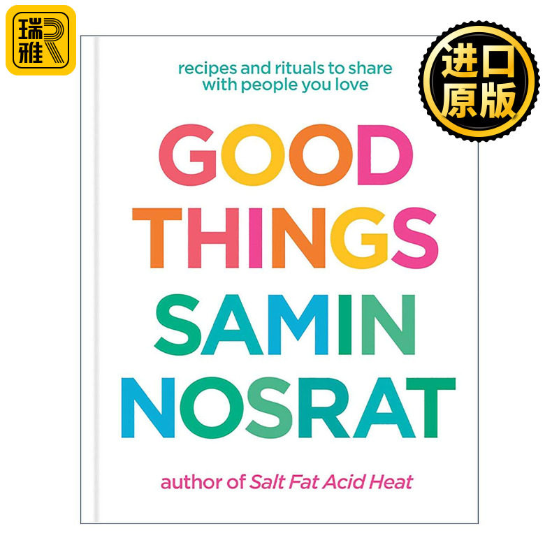 英文原版 Good Things 美好事物 与所爱之人分享的食谱与仪式 盐 脂 酸 热作者萨明·诺斯拉特 精装 英文版 进口英语原版书籍